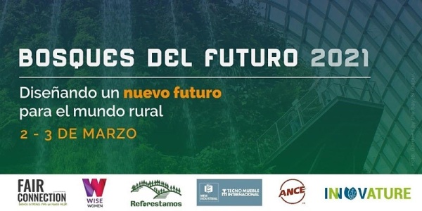 Bosques del Futuro 2021: Diseñando un Nuevo Futuro para el Mundo Rural