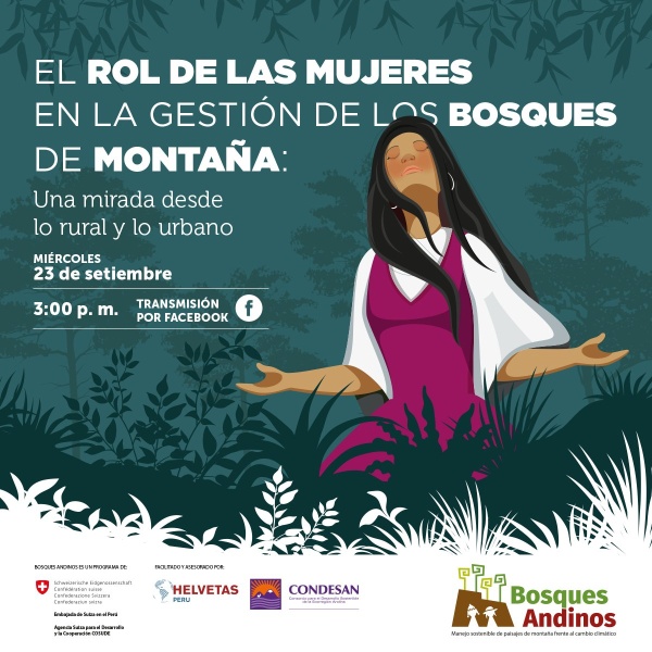 Webinar: El Rol de las Mujeres en La Gestión de los Bosques de Montaña: Una mirada desde lo rural y lo urbano